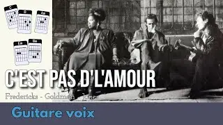 C'est pas d'l'amour - Fredericks, Goldman, Jones cover guitare voix avec les accords #tabs #guitar