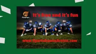 Fire Fan Mobile Sports App www.SportsGamesAction.com