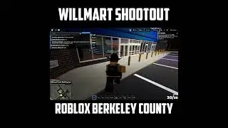 WILLMART SHOOTOUT in BERKELEY COUNTY! #roblox #berkeleycounty #robloxshorts #robloxroleplay