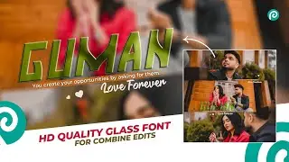 Make HD quality Glass Font for Combine Edits using Photopea.