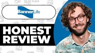 Banner Life Insurance Review - Usage Experience