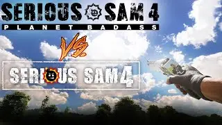 SERIOUS SAM 4 PRE-ALPHA VS SERIOUS SAM 4 (2021)