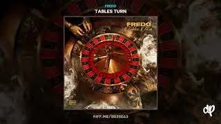 Fredo - Rappin' & Trappin' [Tables Turn]