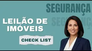 Não Compre em Leilões de Imóveis Sem um Check List