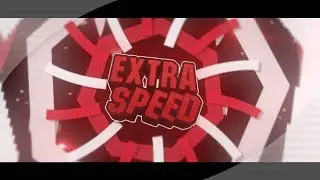 [💲] ExtraSpeed - 2D Paid Intro!