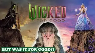 WICKED: FOR GOOD NO SPOILERS REVIEW!!!