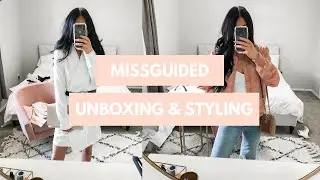 MISSGUIDED UNBOXING & STYLING