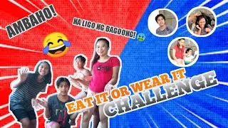 EAT IT OR WEAR IT CHALLENGE BY RAYMUND JURIAL