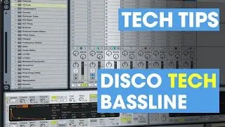 Create a Disco Tech Bassline - Tom Demac