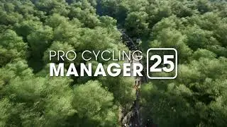 Pro Cycling Manager 25 🚴&zwj;♂️ Launch trailer