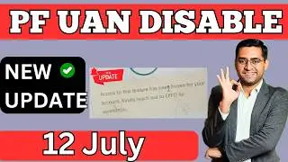 🔥 12 July Breaking New UAN disabled ko enable kaise kare