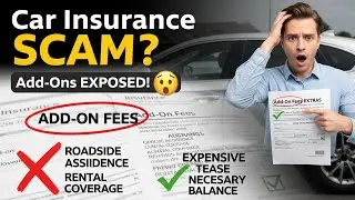 The Truth About Car Insurance Add-Ons &ndash; Are They Worth It?