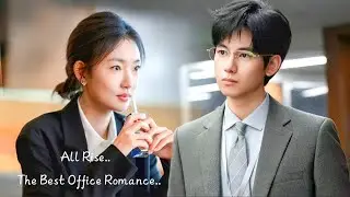 The Best Office Romance 💕 All Rise 💕 Chinese Drama Love Story 💕 2025 Viral Drama Video 💕 Romantic 💕 