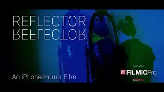 REFLECTOR - short film