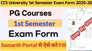 How to Fill CCS University 1st Semester Exam Form 2026 | CCSU Pg 1st Semester Exam Form Kaise Bahre