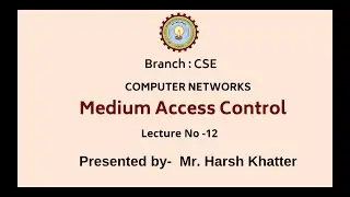 Computer Networks | Medium Access Control | AKTU Digital Education