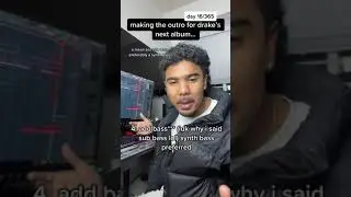 making the outro for drake's next album