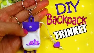 DIY BACKPACK TRINKET TUTORIAL | CUTE FOR KEYS AND TO GIFT