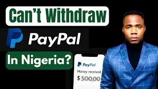 How to Withdraw Money from PayPal to Your Nigerian Bank Account (2025 Guide)
