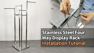 How to quickly install stainless steel four-way display rack