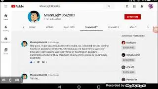 I well terminate MoonLightBoi2003 Channel Forever.