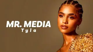  Tyla &ndash; &ldquo;MR. MEDIA&rdquo; (Lyrics Video)