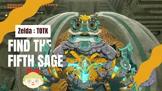 Zelda TOTK - Find the Fifth Sage (Part 1) 🍒