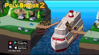 Poly Bridge 2 - Android / iOS Gameplay HD