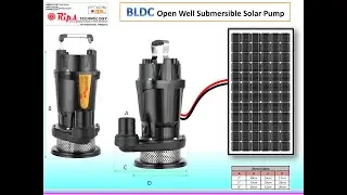 Rips Riya Solar BLDC Water Pump :Useful Farming /Construction /Fishing  and House pumping purpose .