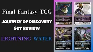 FFTCG Journey of Discovery Lightning / Water Set Review feat @pewpliulaser