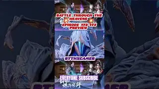 🌟BTTH🌟 || 💥EPISODE-172-173💥 PREVIEW || @BTTHXGAMER #btthpreview #viral #dongua #recent #live