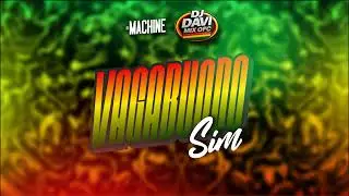 VAGABUNDO SIM - REGGAE FUNK 2026