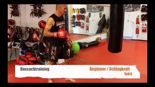 BOXSACK TRAINING BEGINNER TEIL 6 SCHLAGKRAFT mit Guido Wedekind