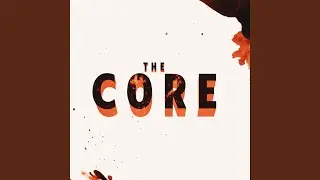 The Core