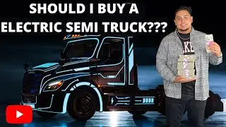 Should I Buy A Electric Semi Truck ?