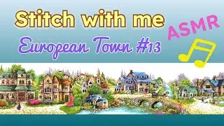 Stitch with me European Town #13 #paintingfairycrossstitch
