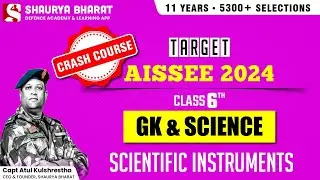 Scientific Instruments- Crash Course  - G.K  For Sainik School & RMS 6th by  Jyoti Ma'am