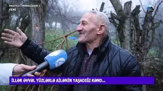 XOŞ GƏLDİM | AMİL XƏLİLİN TƏQDİMATINDA | İSMAYILLI - PİRƏBÜLQASIM - İKİNCİ HİSSƏ (Pirəbilqasım)