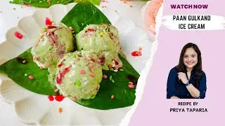 PAAN GULKAND ICECREAM | Ice cream Recipe | Desserts | Flavourful Food by Priya