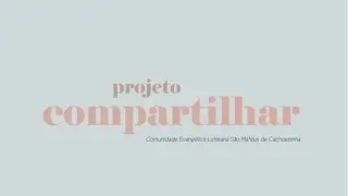 Advento | Projeto Compartilhar | Comunidade São Mateus