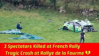 3 Spectators Killed at French Rally &ndash; Tragic Crash at Rallye de la Fourme 🇫🇷💔