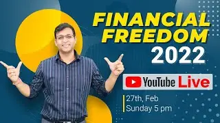 Financial Freedom 2022 Live