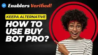 How to use Buy Bot Pro? | Best Alternative of Keepa | Techsberry | Enablers Approved Tools Provider
