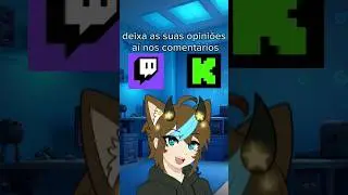 Qual &eacute; Melhor Twitch ou Kick? #vtuber #pngtuber #streamer #streaming #live