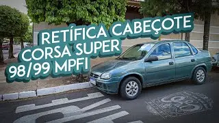 Retífica Cabeçote Corsa Super MPFI