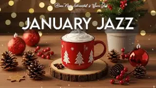January Jazz ☕ Bright Morning Coffee Bossa Flow for Steady Focus, Clean Energy & Smooth Calm