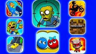 Save The Fish,Kick The Buddy,Shape Shifting, Stupid Zombies,Lucky Balls,Bike Race, Minecraft