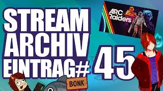 Stream Archiv Eintrag #45 21.12.2025 (Arc Raiders)