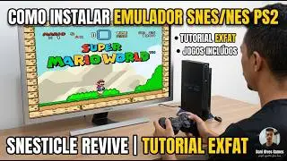 COMO INSTALAR EMULADOR SNES/NES PS2 OPL SNESTICLE REVIVE | TUTORIAL EXFAT | JOGOS INCLUÍDOS
