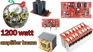 1200 Watt amplifier driver board| 1200 Watt amplifier connection Karna| 1200 watt amplifier board